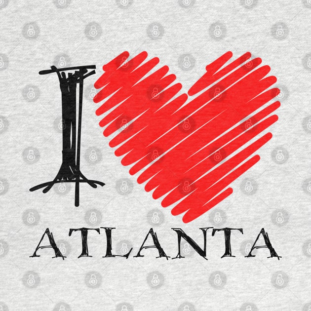 I Love Atlanta, Atlanta Love, Atlanta Merch, Atlanta Gift Ideas, Atlanta Lovers by TinPis